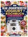 BEAR JOGHURTBEREITER JOGHURT KOCHBUCH FÜR ANFÄNGER