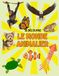 Je découvre le monde animalier