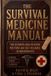 The Libri GmbH The Survival Medicine Manual Paperback