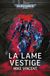 Games Workshop Boek Warhammer 40k - La Lame Vestige (Fr)