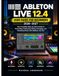 ABLETON Libri GmbH ABLETON LIVE 12.4 USER GUIDE FOR BEGINNERS 2026-2027