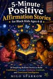 5 Libri GmbH 5 Minute Positive Affirmation Stories for Black Kids Ages 4 to 8