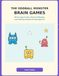 The Oddball Monster Brain Games: 50 Fun Logic Puzzles, Picture Challenges, and Thinking Activities for Kids Ages 6-9