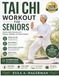 Tai Chi Workout for Seniors: Gentle Daily Exercises for Balance, Mobility and Senior Fitness