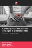 Lombalgies Edicoes Nosso Conhecimento Lombalgies comuns em crianças e adolescentes Paperback