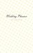 Wedding Planner - Notebook: (White Chocolate Edition) Fun notebook 96 ruled/lined pages (5x8 inches / 12.7x20.3cm / Junior Legal Pad / Nearly A5)