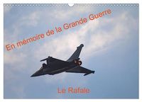En Calvendo En mémoire de la Grande Guerre Le Rafale (Calendrier mural 2027 DIN A3 vertical)