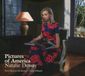 Sony Music Sony Classical Natalie Dessay - Pictures Of America CD