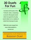30 Bassoon Duets for Fun (popular classics volumes 1 and 2) - various levels