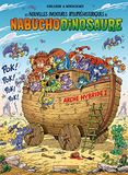 Les Nabuchodinosaure Les Nouvelles aventures de Nabuchodinosaure - tome 06 - top humour