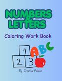 Numbers & Letters: Learn to Trace Numbers 1–20 and Alphabet A–Z | Fun Coloring & Handwriting Practice for Kids Ages 3–5 | Preschool & Kindergarten Activity Book