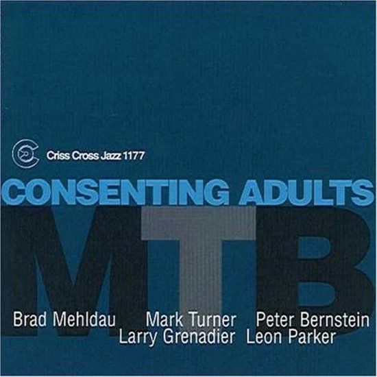 Criss Cross Jazz Criss Cross Consenting Adults M.T.B. CD