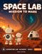 Space Lab: Mission to Mars: A Recruit's Field Activity Book