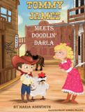 Tommy James Meets Doodlin' Darla Hardcover