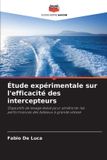 Étude OmniScriptum SRL Étude expérimentale sur l'efficacité des intercepteurs
