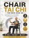 CHAIR TAI CHI FOR MEN OVER 60