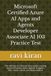 Microsoft Azure AI Apps and Agents Developer Associate AI 103 Practice Test