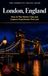 The Complete Travel Guide: London, England: How to Plan Better Trips and Capture Experiences That Last