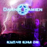 Rock Inc Dannie Damien Solitary Souls Pub