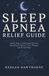 Sleep Libri GmbH Sleep Apnea Relief Guide Paperback
