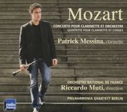 Outhere Patrick Messina, Philharmonia Quartet Berlin, Orchetra National De France, Riccardo Muti - Mozart: Clarinet Concerto, Clarinet Quintet (CD)