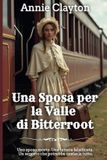 Una Libri GmbH Una Sposa per la Valle di Bitterroot Paperback