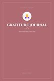 The Gratitude Journal: Three Good Things, Every Day