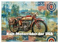 Kult-Motorräder Calvendo Kult-Motorräder der USA (Tischkalender 2027 DIN A5 quer)