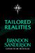 Tailored Brandon Sanderson Tailored Realities Paperback