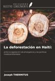 La OmniScriptum SRL La deforestación en Haití: Paperback