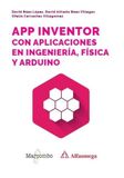 App Marcombo App Inventor con aplicaciones en Ingeniería, Física y Arduino Paperback