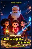 Il Diario Segreto di Natale: Avventura Mistero e Magia