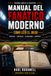 MANUAL DEL FANÁTICO MODERNO: Cómo leer el juego: Guía práctica de béisbol, anotación oficial, estrategia y sabermetría moderna.