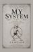 My System: 15 Minutes a Day to Build Strength, Health, and Vitality