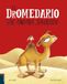 El dromedario que andaba jorobado - Paperback, 32 pages
