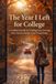 The Year I Left for College: A Guided Journal for Finding Your Footing Your First Semester Away From Home