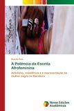A Novas EdiÇÕEs AcadÊMicas A Potência da Escrita Afrofeminina Paperback