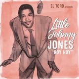 Sonic Rendezvous El Toro Records Little Johnny Jones - Hoy Hoy (7" Single)