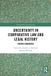 Uncertainty Routledge Transforming Legal Histories- Uncertainty in Comparative Law and Legal History Paperback