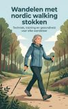Wandelen Andries B.V. Wandelen met nordic walking stokken