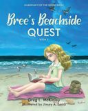 Bree's Beachside Quest Book 2: Guardians of the Seashore