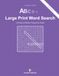 Large Print Word Search: 150 Easy & Medium Puzzles for Adults