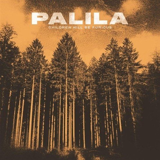 Children Palila - Children Will Be Furious (LP)