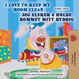 I Libri GmbH English Norwegian Bilingual Collection- I Love to Keep My Room Clean (English Norwegian Bilingual Children's Book)