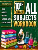 10th Grade All Subjects Workbook
