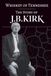 Whiskey of Tennessee: The Story of J.B. Kirk