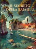 Il Segreto della Baia Blu