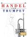Handel Libri GmbH Handel for Trumpet: 10 Easy Themes for Trumpet Beginner Book Paperback