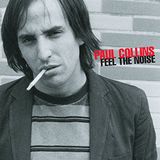 Sonic Rendezvous Paul Collins - Feel The Noise