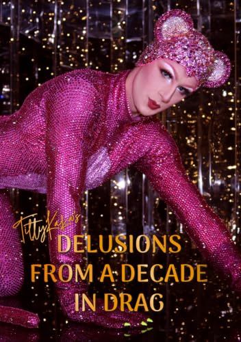 Delusions From A Decade In Drag
